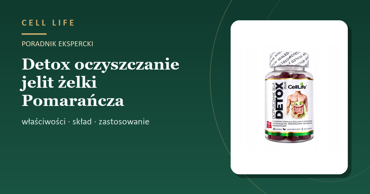 Detox oczyszczanie jelit żelki Pomarańcza — właściwości, skład i zastosowanie