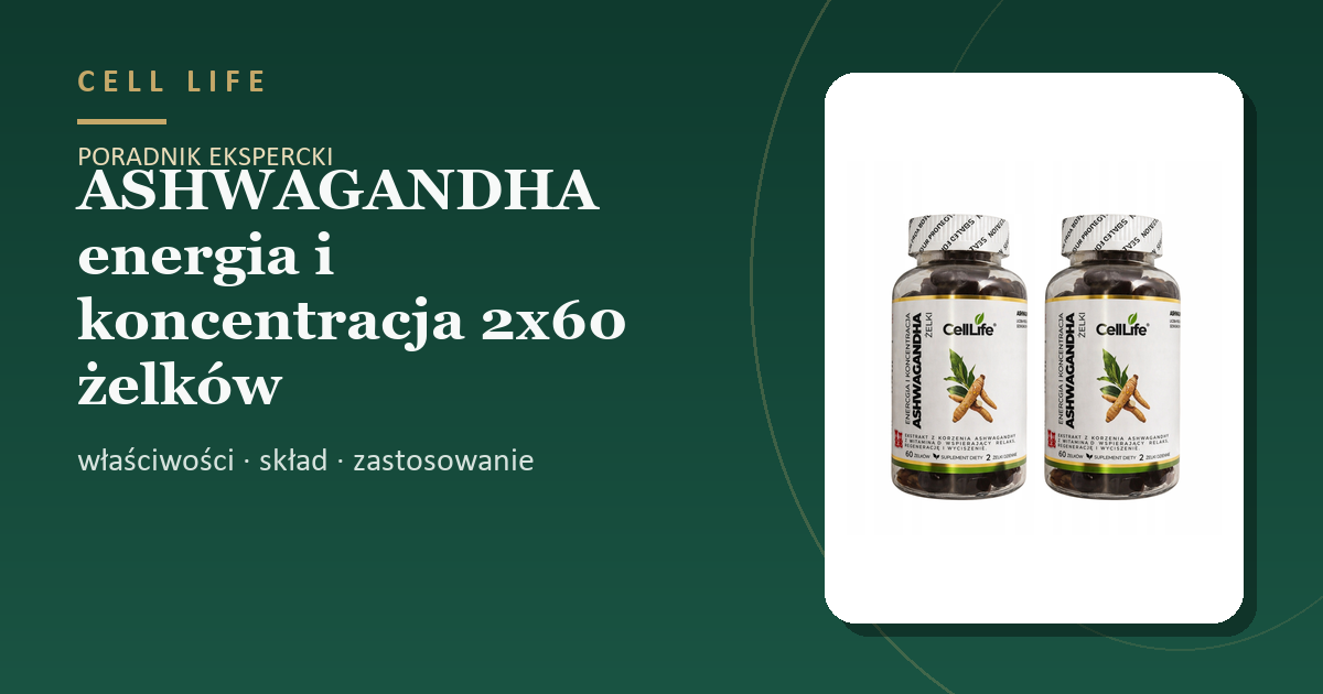 ASHWAGANDHA energia i koncentracja 2x60 żelków — właściwości, skład i zastosowanie
